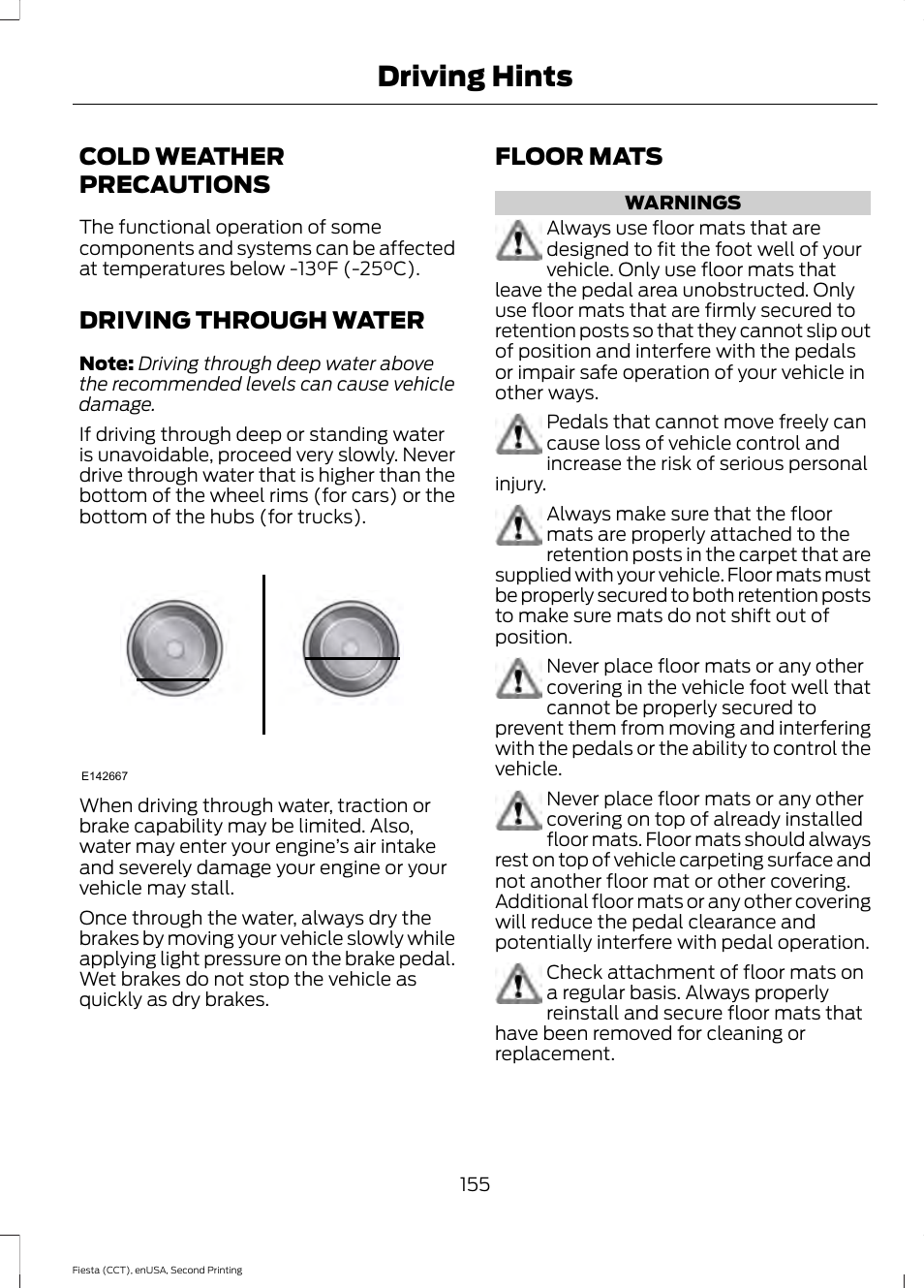 Cold weather precautions, Driving through water, Floor mats | Driving hints | FORD 2015 Fiesta User Manual | Page 158 / 423