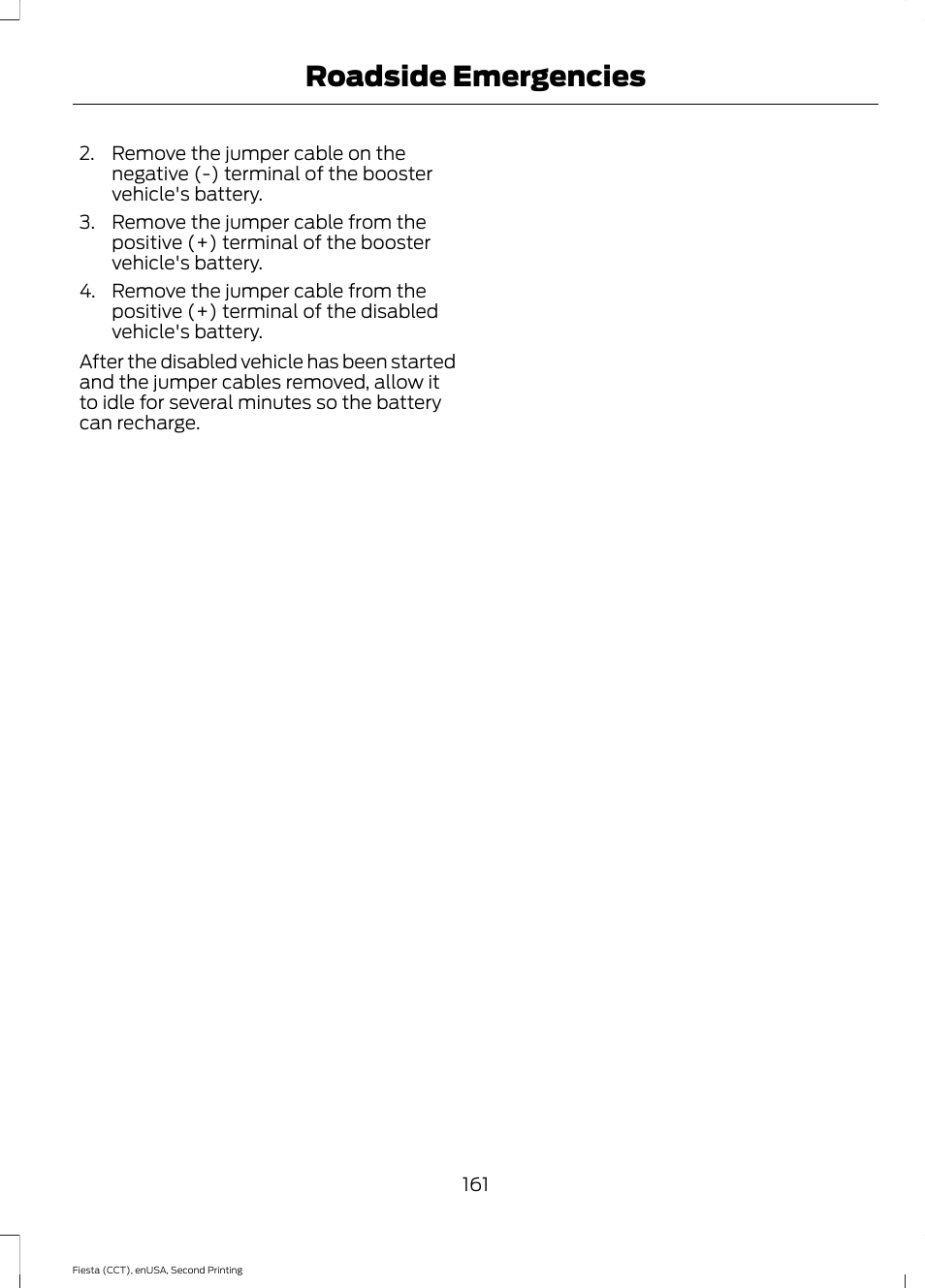 Roadside emergencies | FORD 2015 Fiesta User Manual | Page 164 / 423