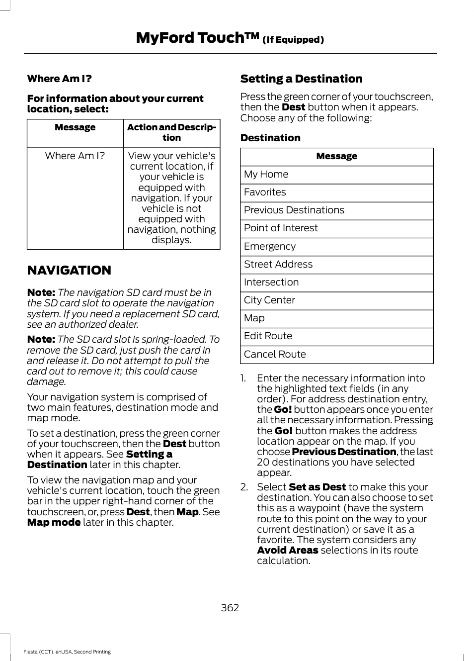 Navigation, Myford touch | FORD 2015 Fiesta User Manual | Page 365 / 423