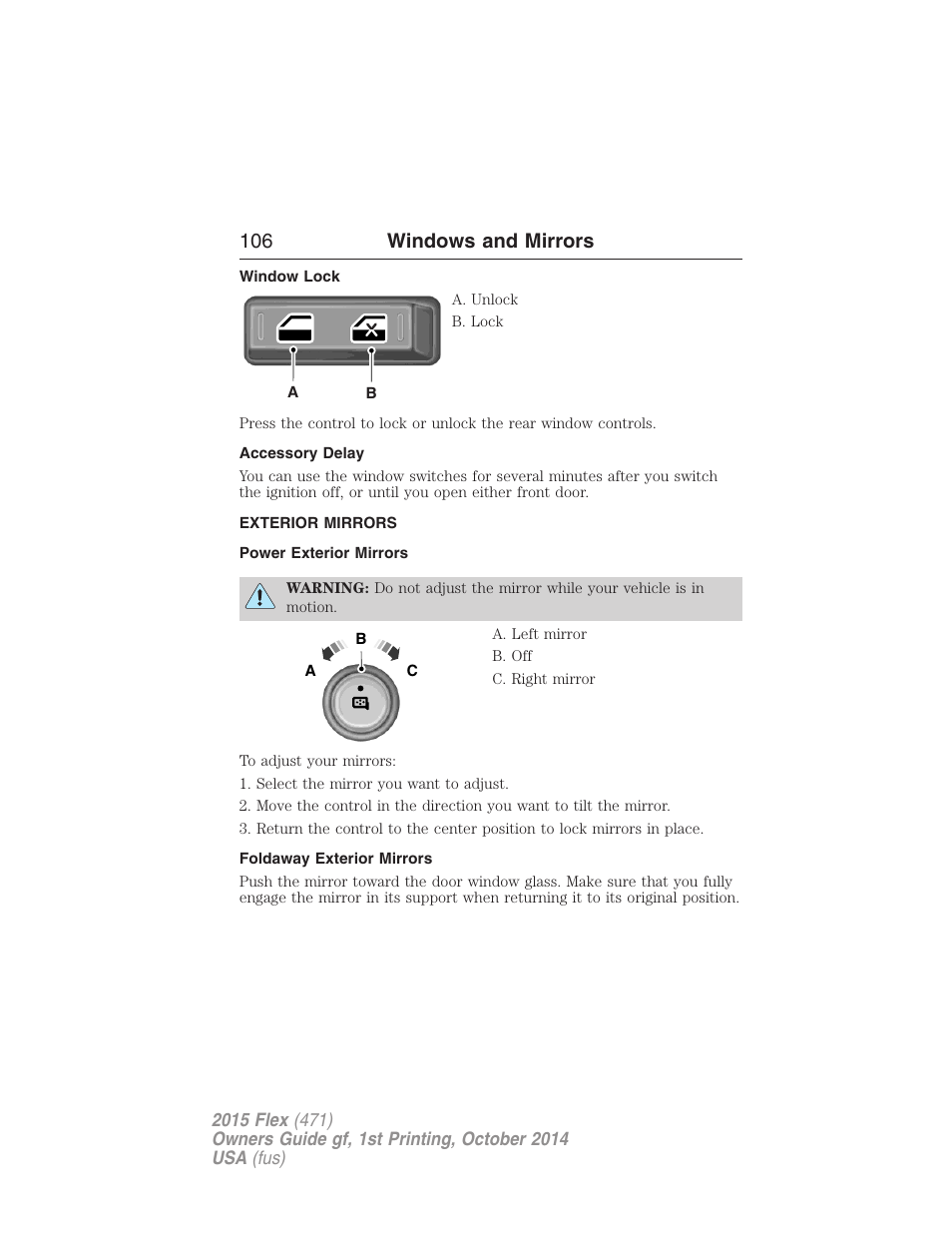 Window lock, Accessory delay, Exterior mirrors | Power exterior mirrors, Foldaway exterior mirrors, 106 windows and mirrors | FORD 2015 Flex User Manual | Page 107 / 571