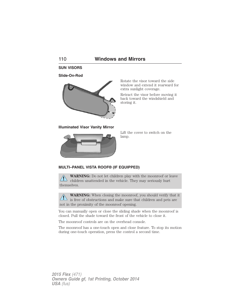 Sun visors, Slide-on-rod, Illuminated visor vanity mirror | Multi–panel vista roof® (if equipped), Moonroof, 110 windows and mirrors | FORD 2015 Flex User Manual | Page 111 / 571