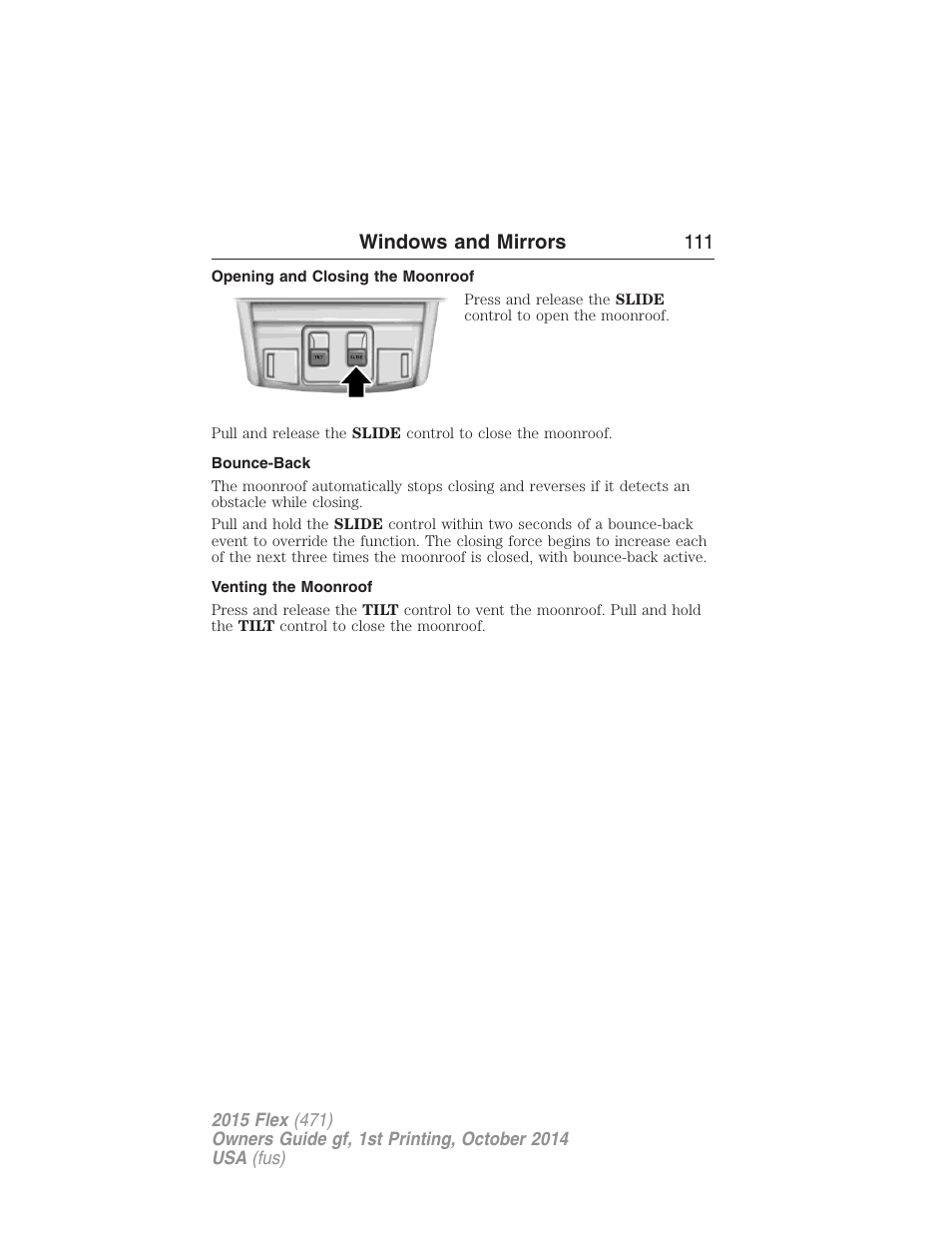 Opening and closing the moonroof, Bounce-back, Venting the moonroof | Windows and mirrors 111 | FORD 2015 Flex User Manual | Page 112 / 571