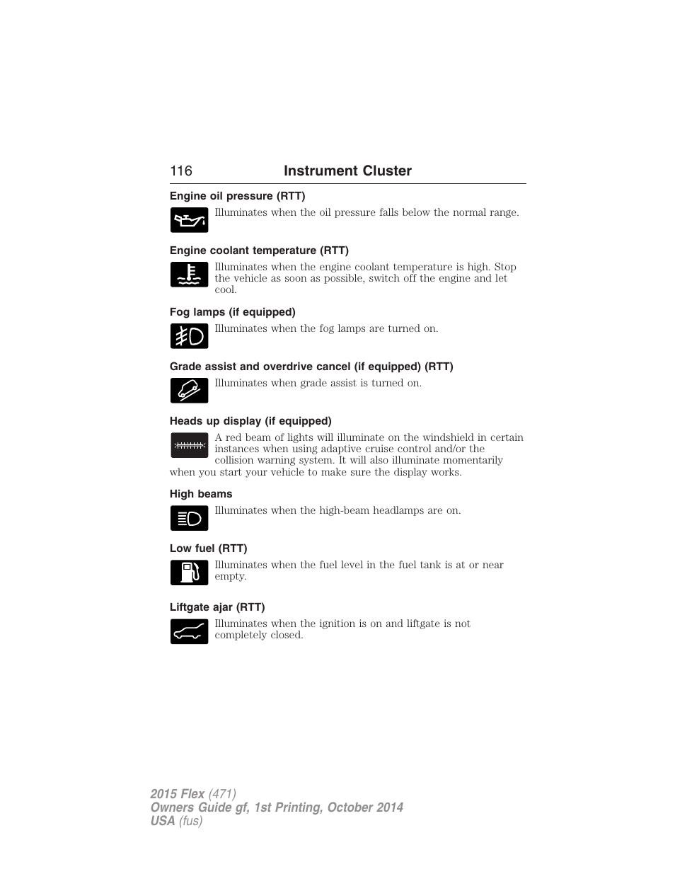 Engine oil pressure (rtt), Engine coolant temperature (rtt), Fog lamps (if equipped) | Heads up display (if equipped), High beams, Low fuel (rtt), Liftgate ajar (rtt), 116 instrument cluster | FORD 2015 Flex User Manual | Page 117 / 571