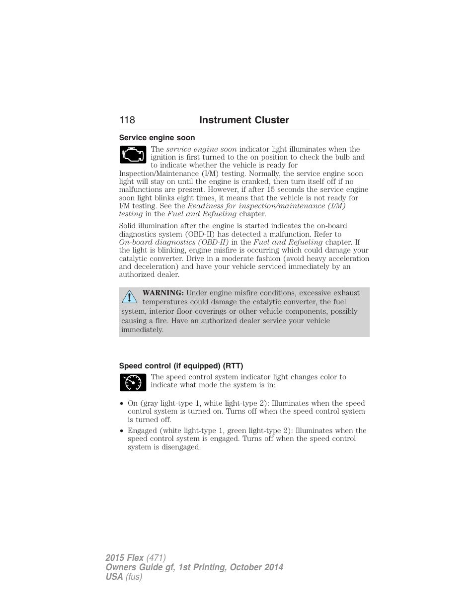 Service engine soon, Speed control (if equipped) (rtt), 118 instrument cluster | FORD 2015 Flex User Manual | Page 119 / 571