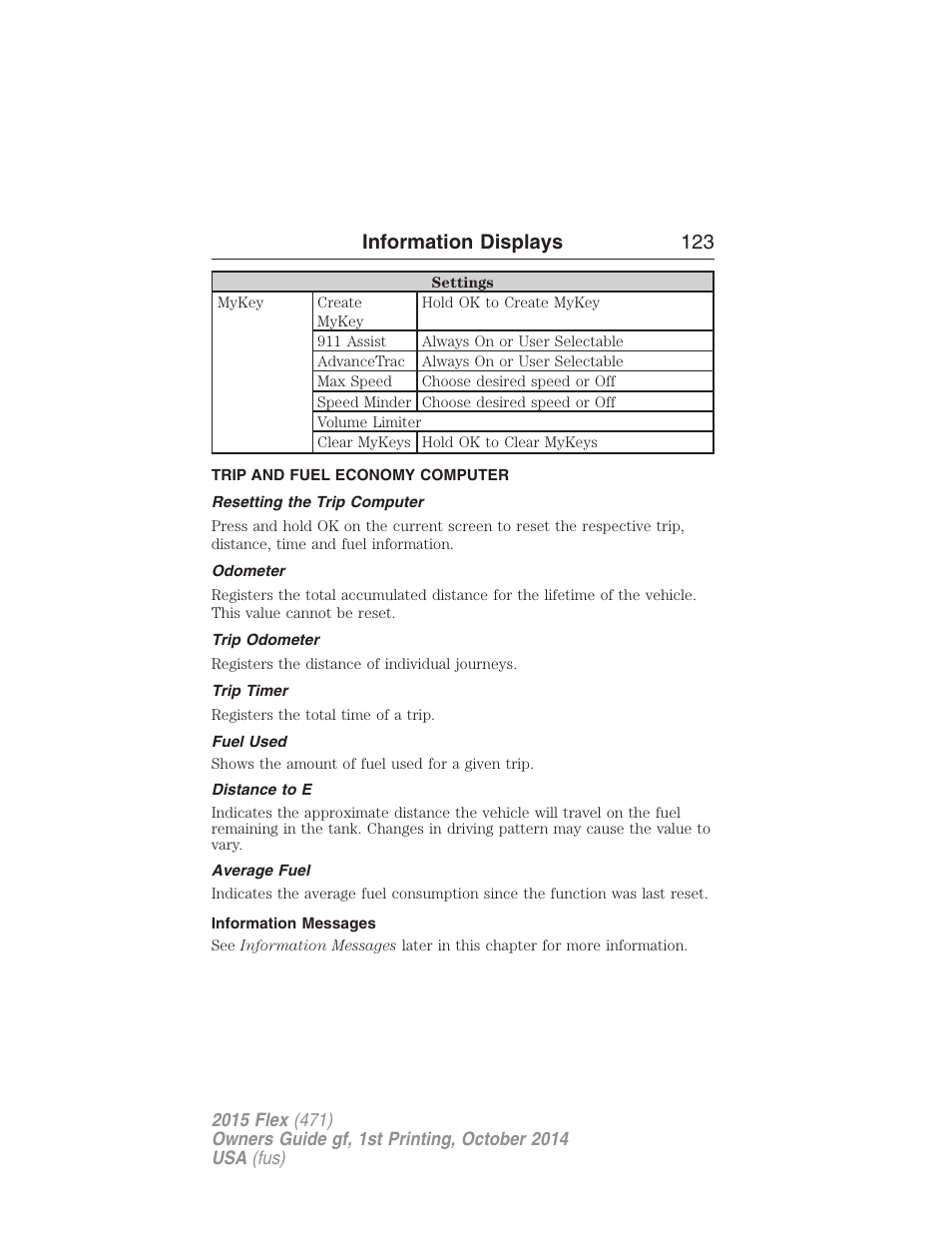 Trip and fuel economy computer, Resetting the trip computer, Odometer | Trip odometer, Trip timer, Fuel used, Distance to e, Average fuel, Information messages, Trip computer | FORD 2015 Flex User Manual | Page 124 / 571