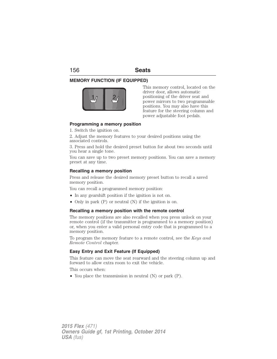 Memory function (if equipped), Programming a memory position, Recalling a memory position | Easy entry and exit feature (if equipped), Memory function | FORD 2015 Flex User Manual | Page 157 / 571