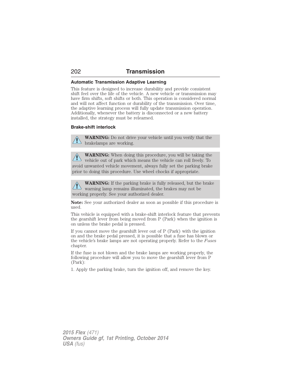 Automatic transmission adaptive learning, Brake-shift interlock, 202 transmission | FORD 2015 Flex User Manual | Page 203 / 571