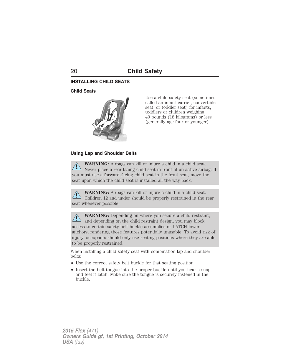 Installing child seats, Child seats, Using lap and shoulder belts | 20 child safety | FORD 2015 Flex User Manual | Page 21 / 571