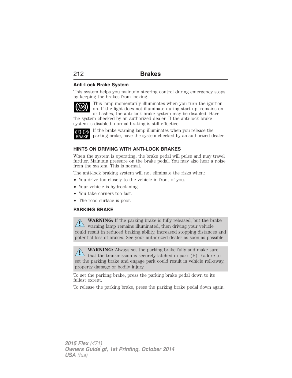 Anti-lock brake system, Hints on driving with anti-lock brakes, Parking brake | 212 brakes | FORD 2015 Flex User Manual | Page 213 / 571