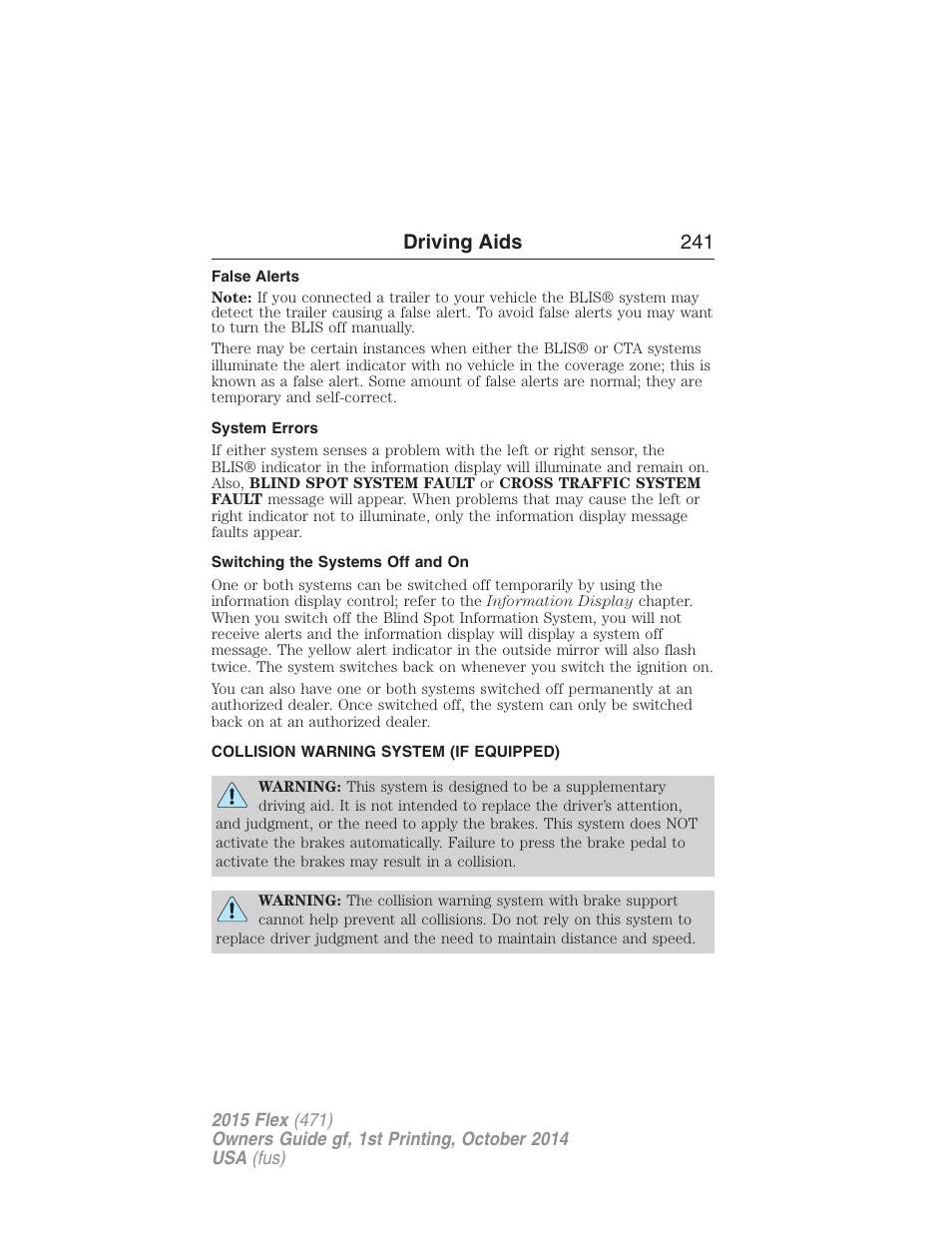 False alerts, System errors, Switching the systems off and on | Collision warning system (if equipped), Collision warning system, Driving aids 241 | FORD 2015 Flex User Manual | Page 242 / 571