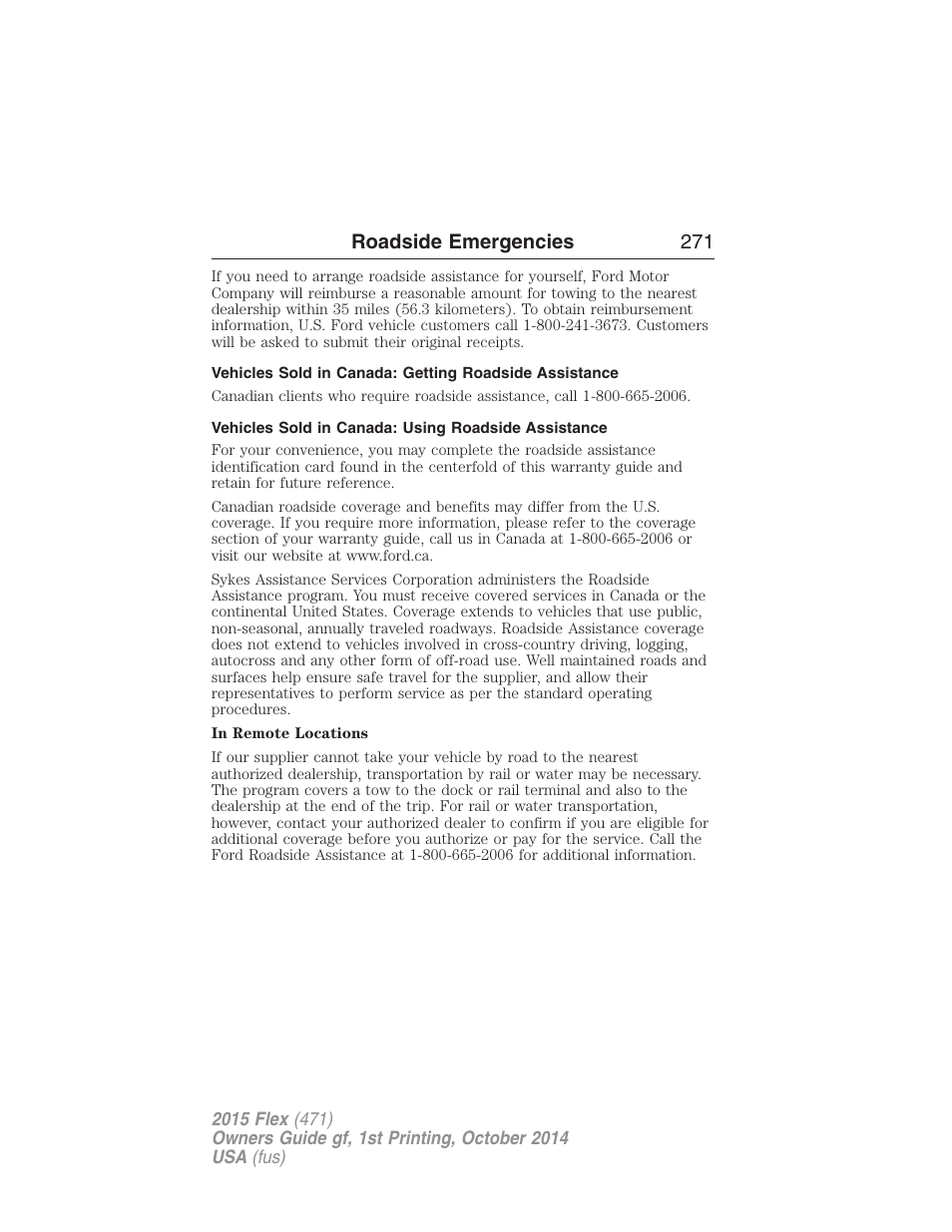 Vehicles sold in canada: using roadside assistance, Roadside emergencies 271 | FORD 2015 Flex User Manual | Page 272 / 571