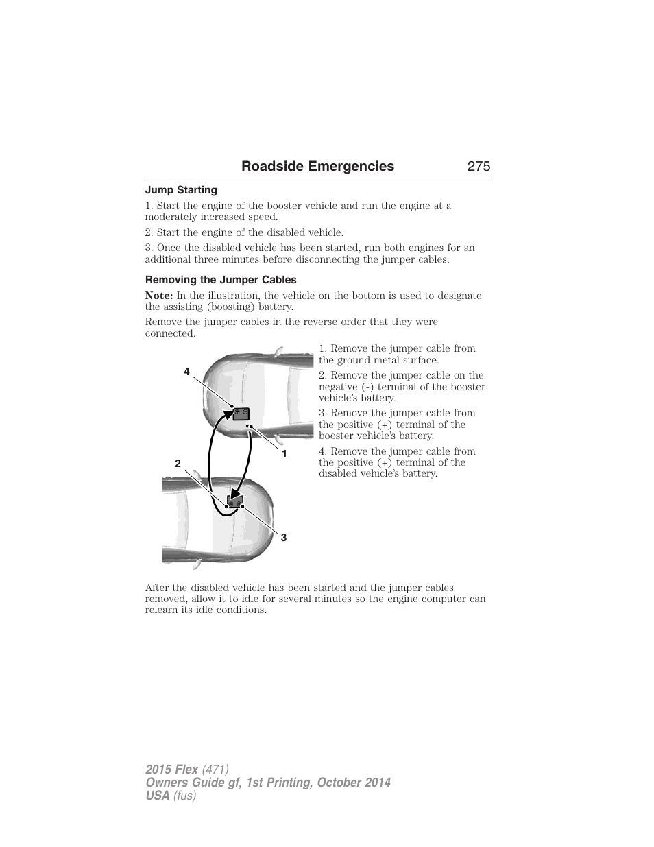 Jump starting, Removing the jumper cables, Roadside emergencies 275 | FORD 2015 Flex User Manual | Page 276 / 571