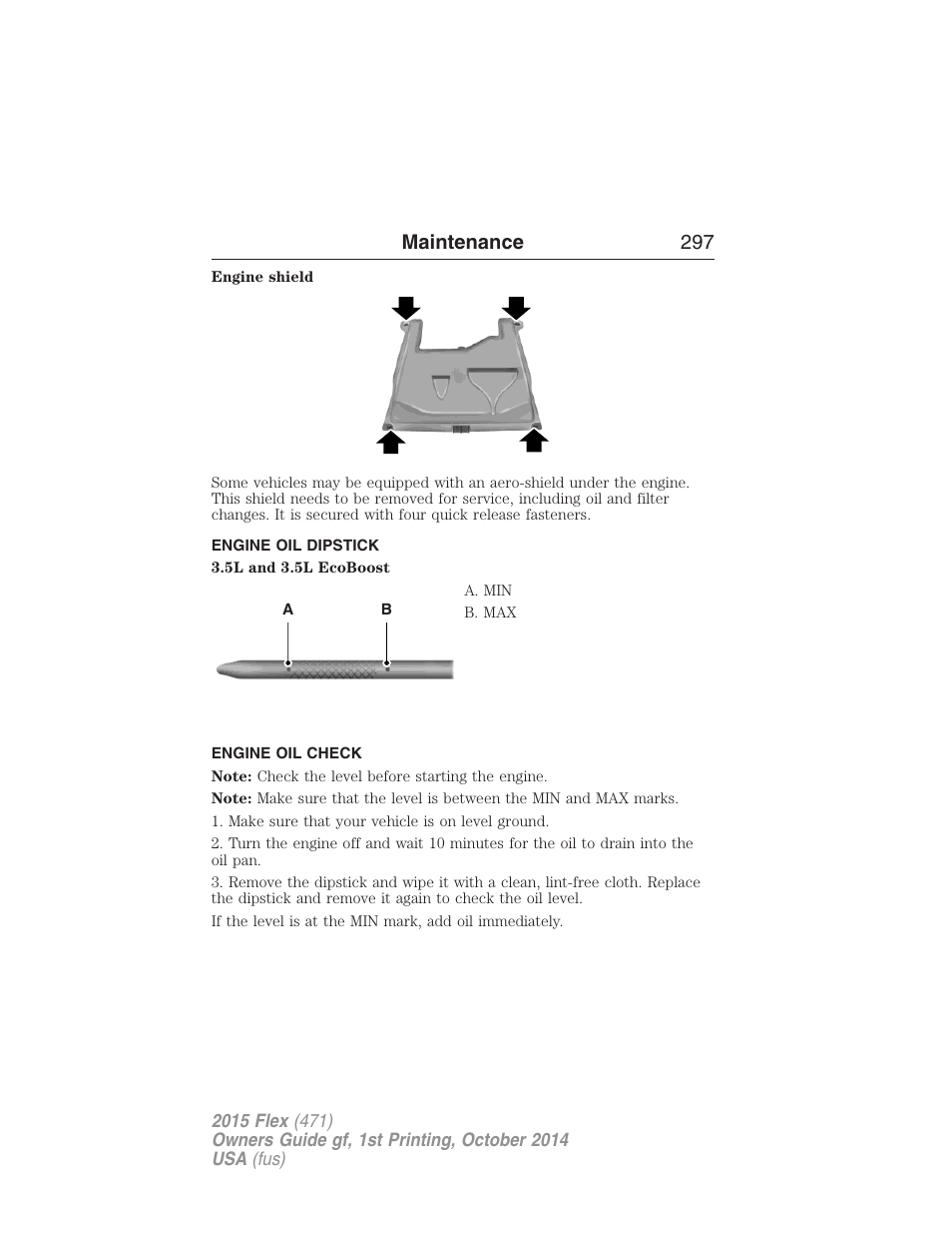 Engine oil dipstick, Engine oil check, Maintenance 297 | FORD 2015 Flex User Manual | Page 298 / 571