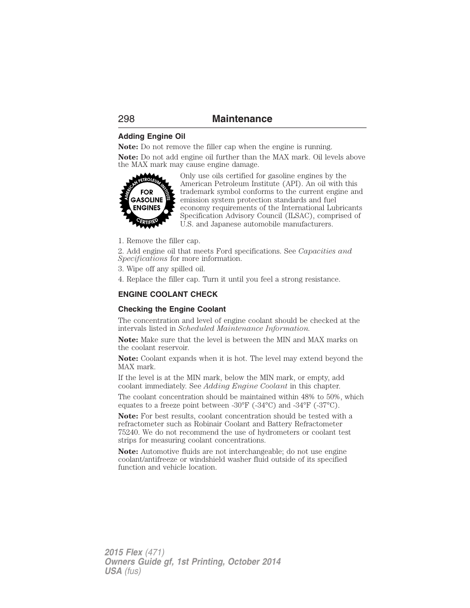 Adding engine oil, Engine coolant check, Checking the engine coolant | 298 maintenance | FORD 2015 Flex User Manual | Page 299 / 571