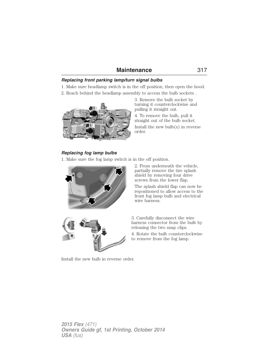 Replacing front parking lamp/turn signal bulbs, Replacing fog lamp bulbs, Maintenance 317 | FORD 2015 Flex User Manual | Page 318 / 571