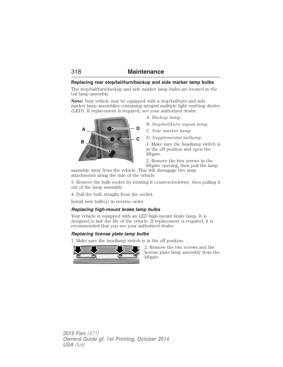 Replacing high-mount brake lamp bulbs, Replacing license plate lamp bulbs, 318 maintenance | FORD 2015 Flex User Manual | Page 319 / 571