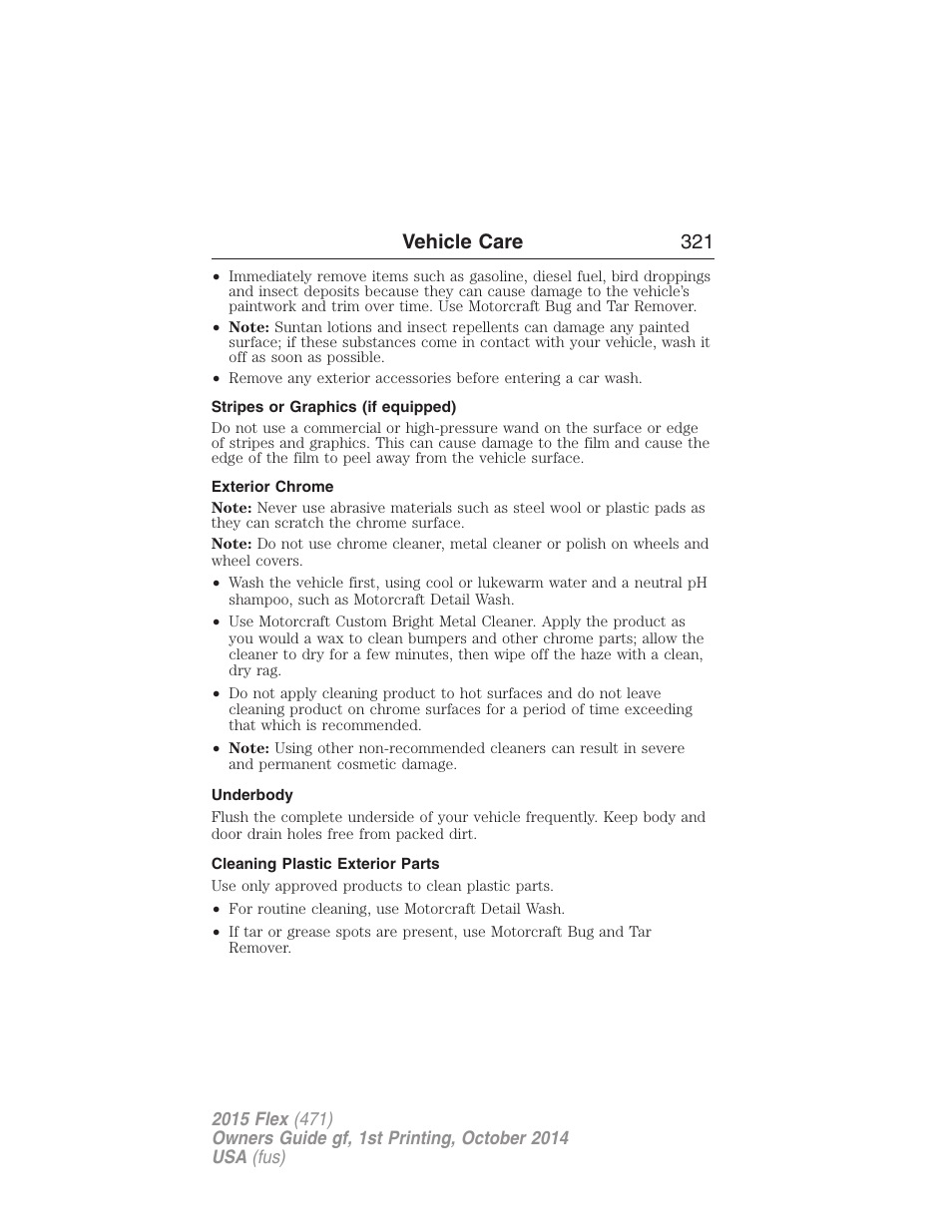 Stripes or graphics (if equipped), Exterior chrome, Underbody | Cleaning plastic exterior parts, Vehicle care 321 | FORD 2015 Flex User Manual | Page 322 / 571