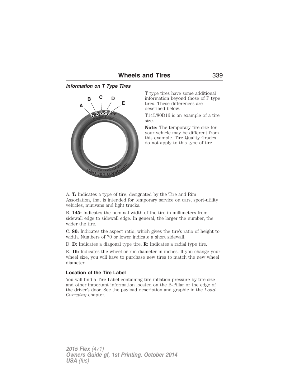 Information on t type tires, Location of the tire label, Wheels and tires 339 | Ab c d e | FORD 2015 Flex User Manual | Page 340 / 571