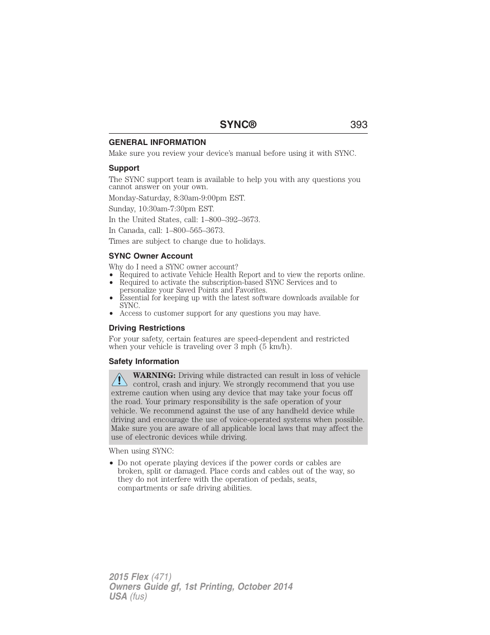 General information, Support, Sync owner account | Driving restrictions, Safety information, Sync® 393 | FORD 2015 Flex User Manual | Page 394 / 571