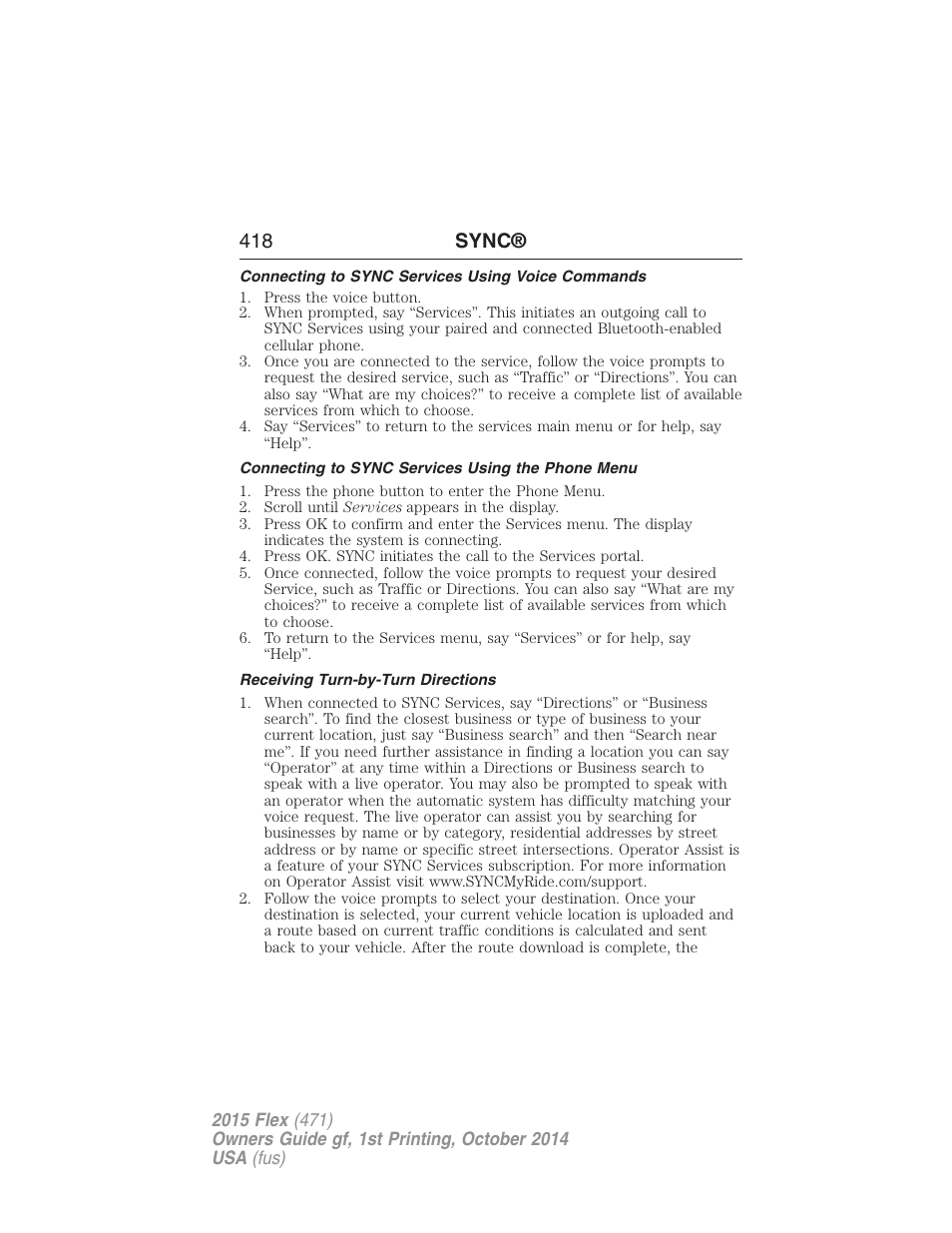 Connecting to sync services using voice commands, Connecting to sync services using the phone menu, Receiving turn-by-turn directions | 418 sync | FORD 2015 Flex User Manual | Page 419 / 571