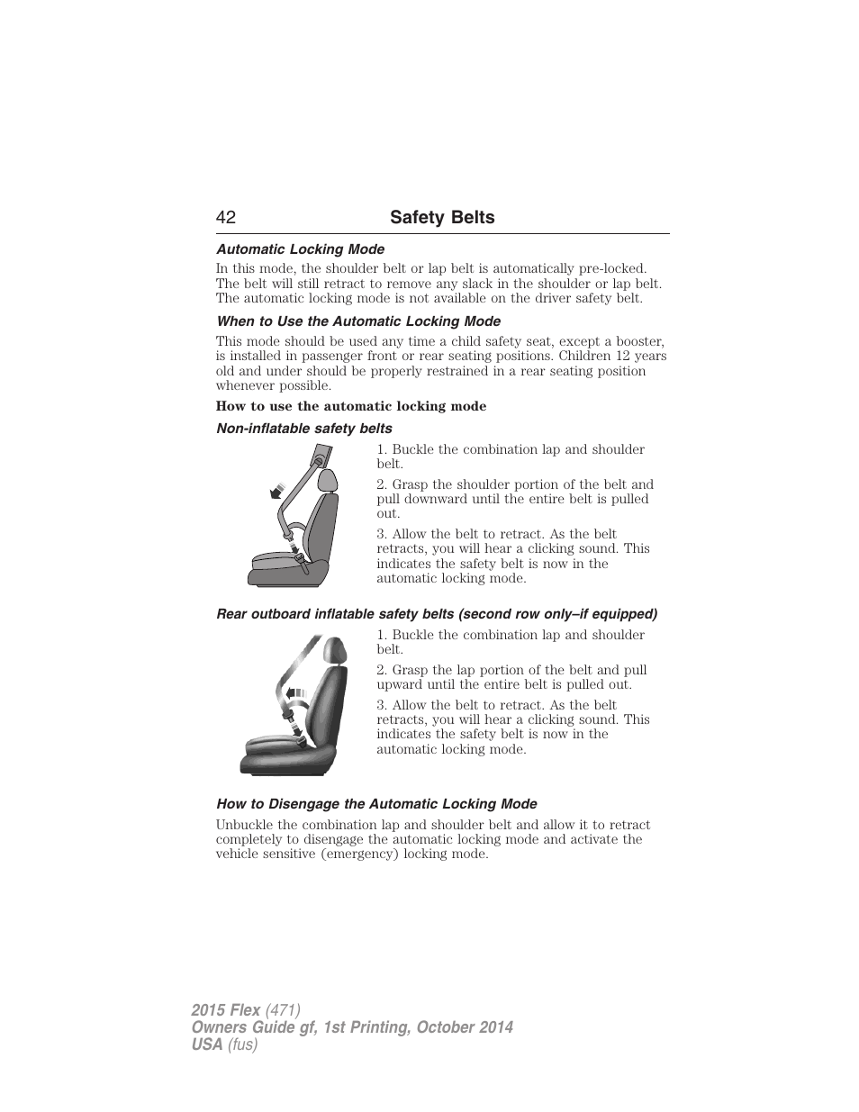 Automatic locking mode, When to use the automatic locking mode, Non-inflatable safety belts | How to disengage the automatic locking mode, 42 safety belts | FORD 2015 Flex User Manual | Page 43 / 571