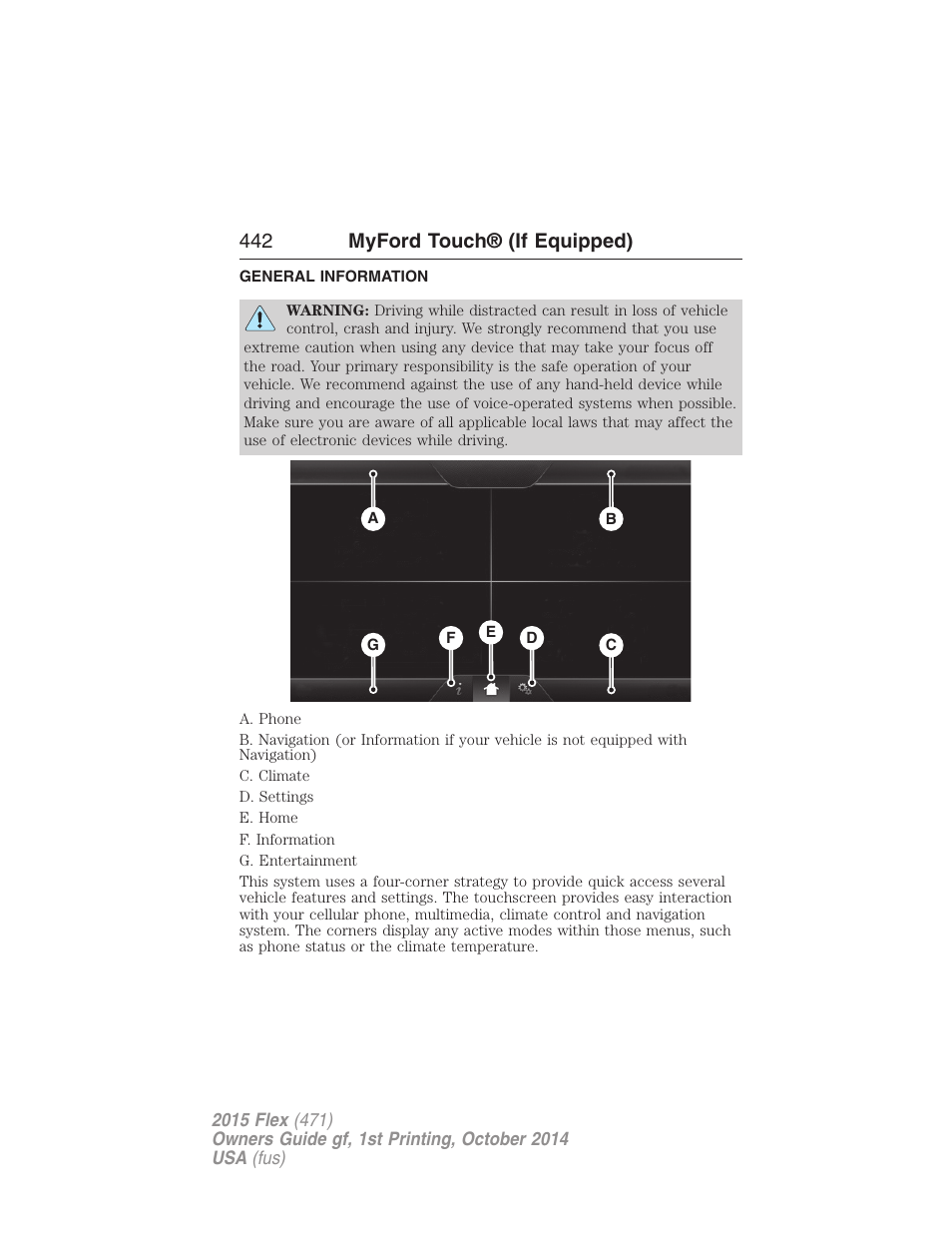 Myford touch® (if equipped), General information, 442 myford touch® (if equipped) | FORD 2015 Flex User Manual | Page 443 / 571