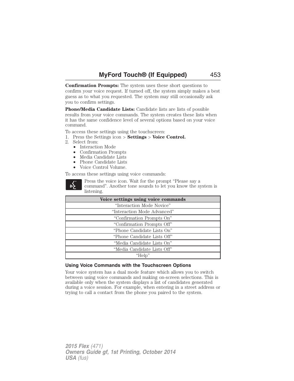 Using voice commands with the touchscreen options, Myford touch® (if equipped) 453 | FORD 2015 Flex User Manual | Page 454 / 571