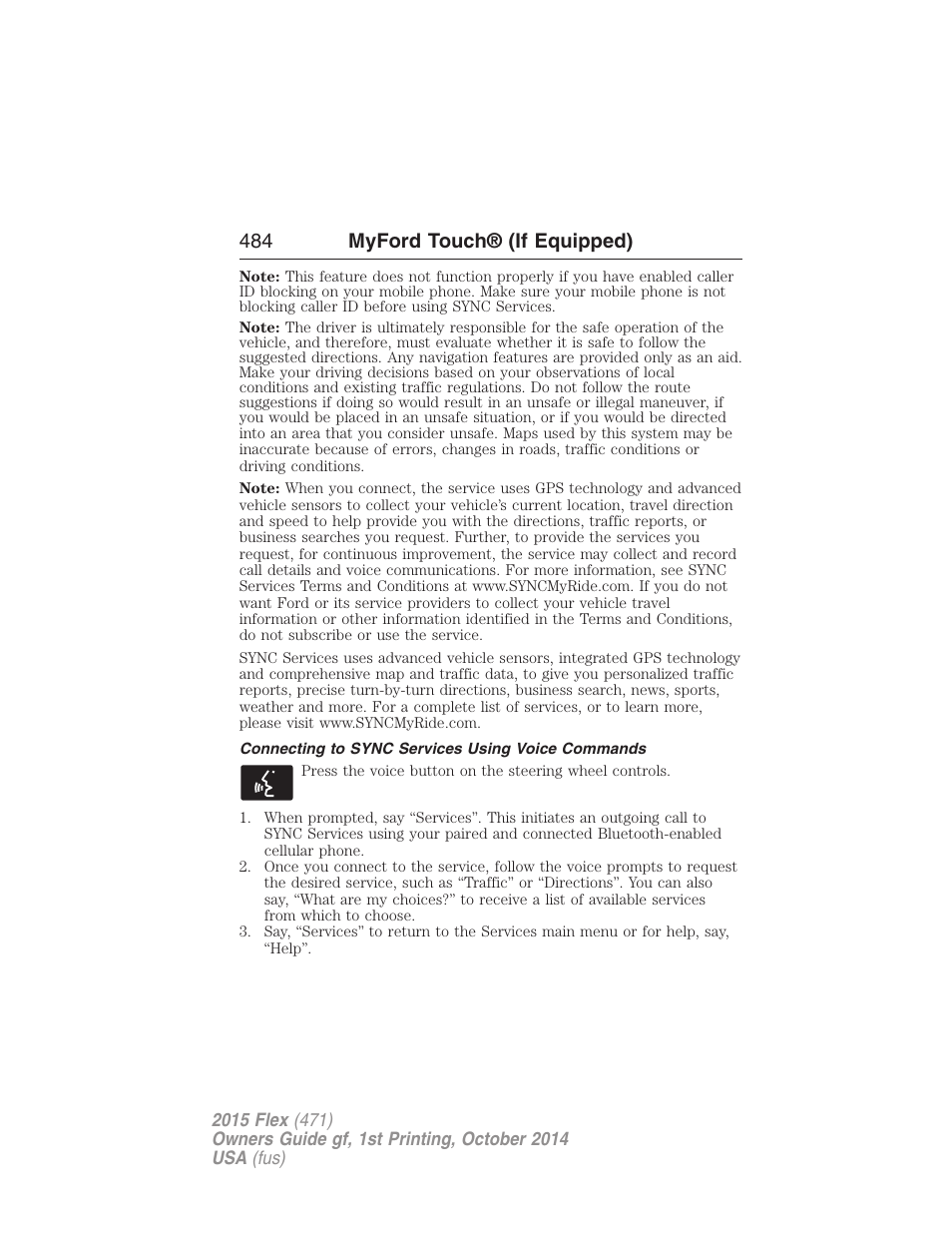 Connecting to sync services using voice commands, 484 myford touch® (if equipped) | FORD 2015 Flex User Manual | Page 485 / 571