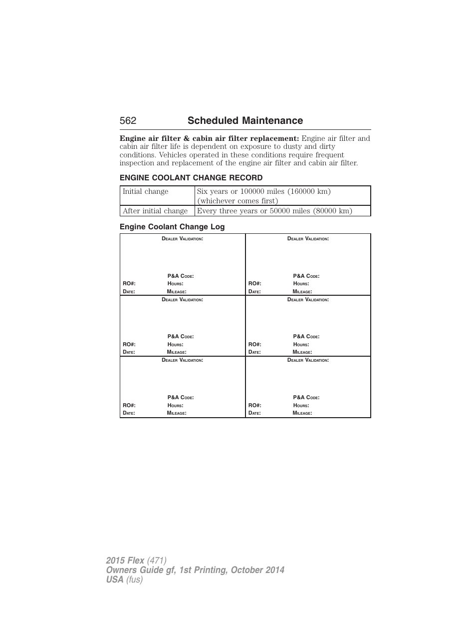 Engine coolant change record, Engine coolant change log, 562 scheduled maintenance | FORD 2015 Flex User Manual | Page 563 / 571