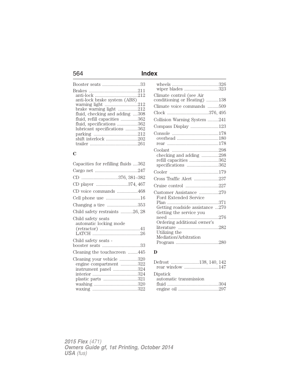 564 index | FORD 2015 Flex User Manual | Page 565 / 571