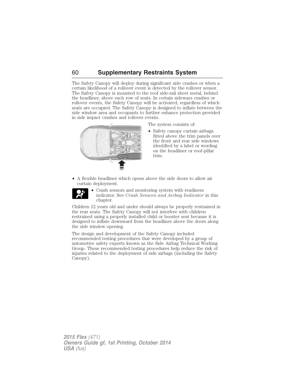 60 supplementary restraints system | FORD 2015 Flex User Manual | Page 61 / 571