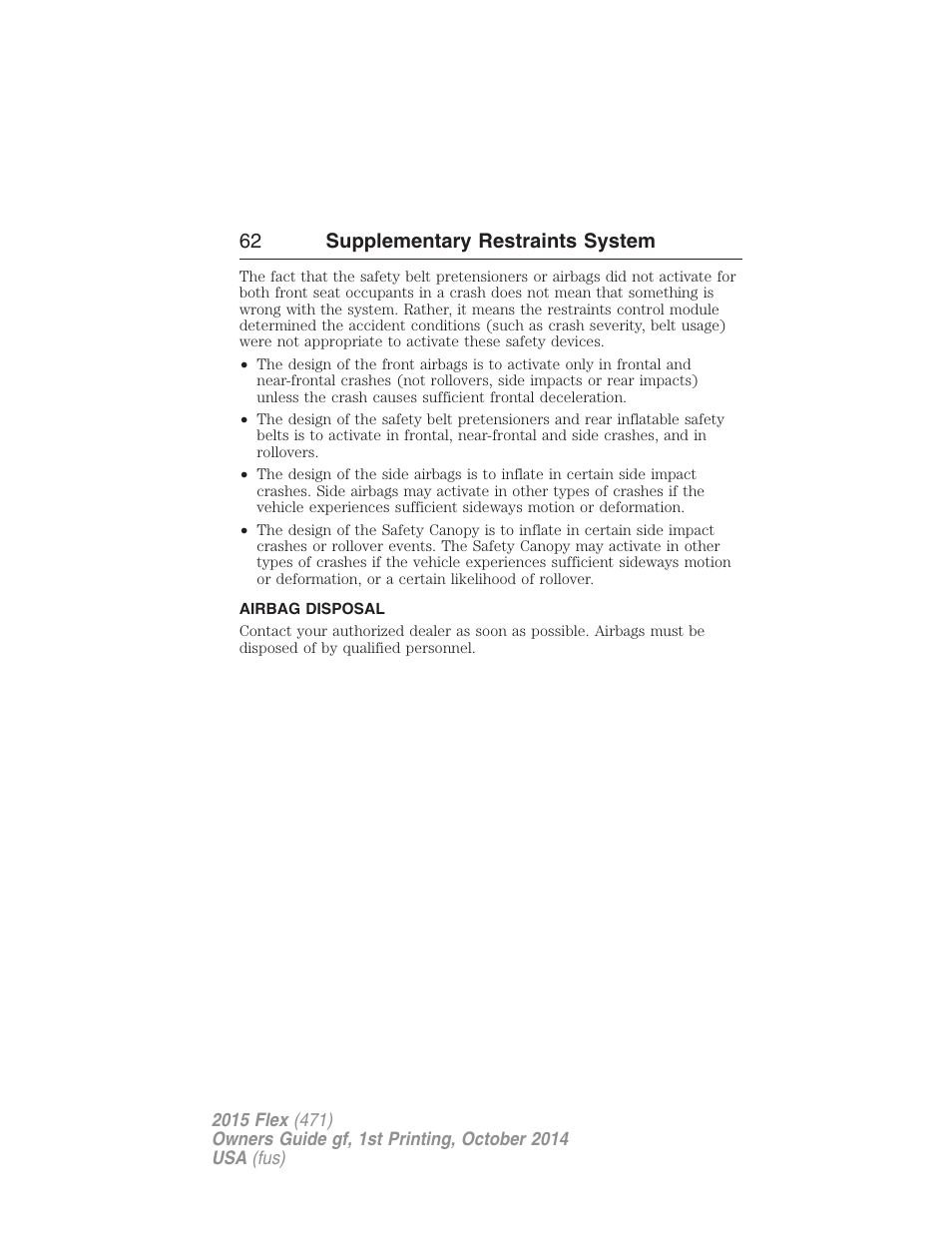 Airbag disposal, 62 supplementary restraints system | FORD 2015 Flex User Manual | Page 63 / 571