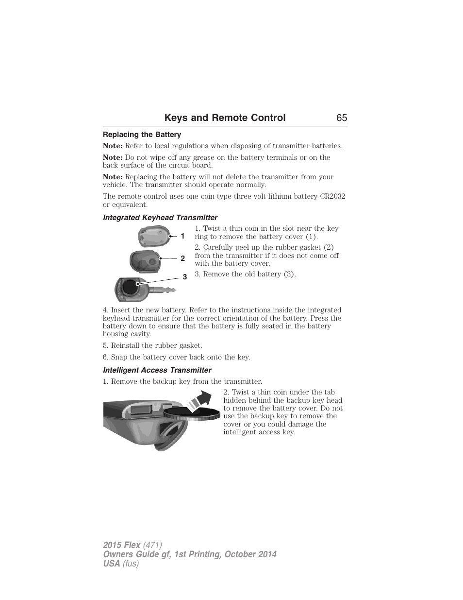 Replacing the battery, Integrated keyhead transmitter, Intelligent access transmitter | Keys and remote control 65 | FORD 2015 Flex User Manual | Page 66 / 571