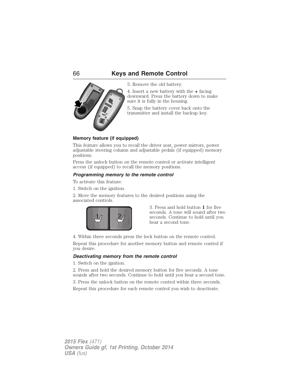 Memory feature (if equipped), Programming memory to the remote control, Deactivating memory from the remote control | 21 66 keys and remote control | FORD 2015 Flex User Manual | Page 67 / 571