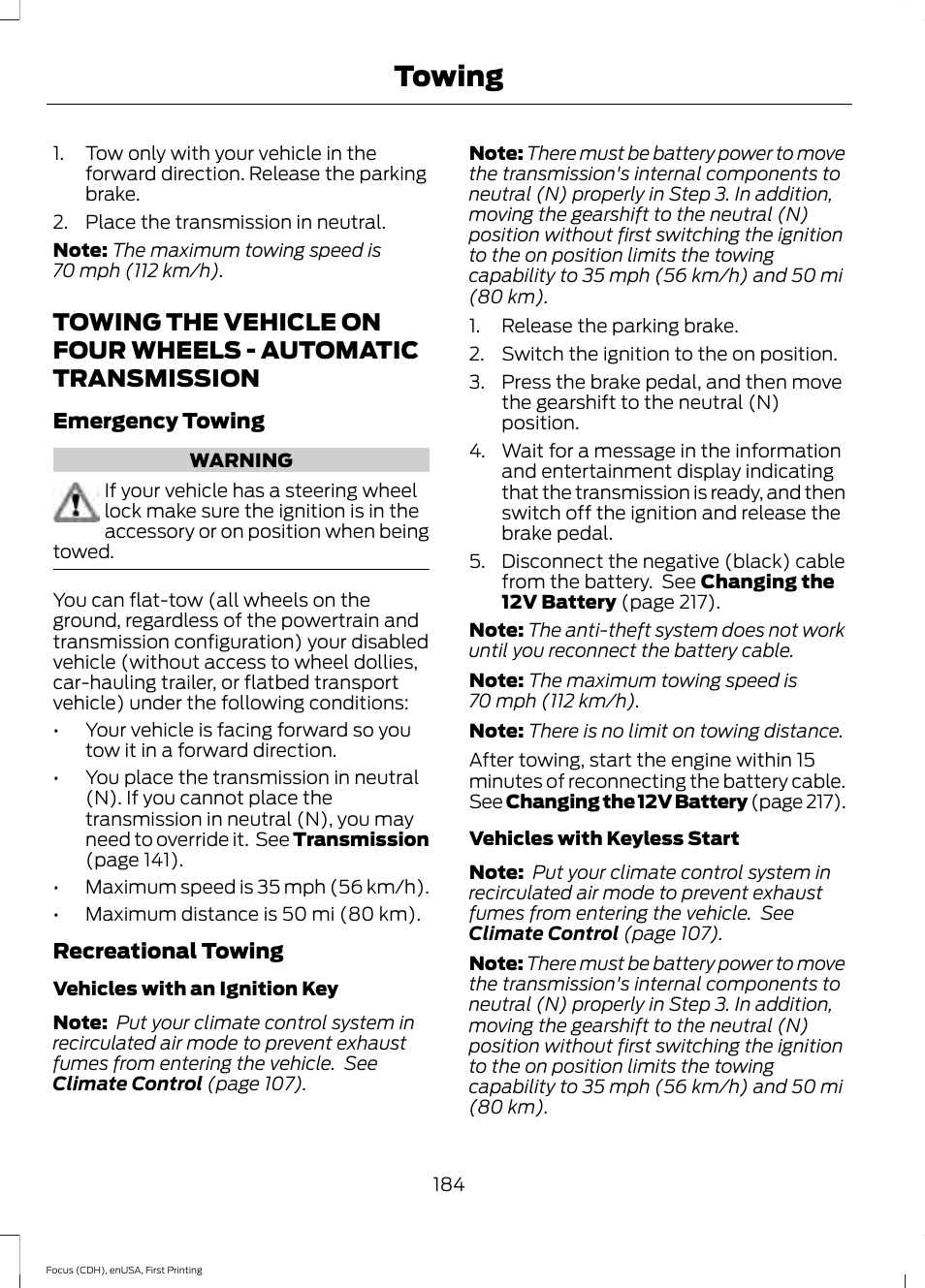 Towing the vehicle on four wheels, Automatic transmission, Towing | FORD 2015 Focus User Manual | Page 187 / 453