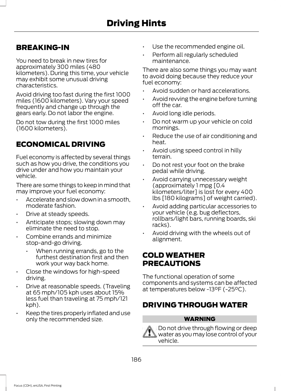 Driving hints, Breaking-in, Economical driving | Cold weather precautions, Driving through water | FORD 2015 Focus User Manual | Page 189 / 453