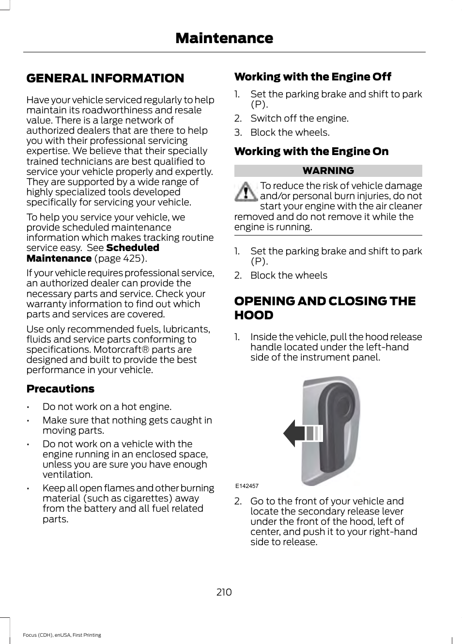 Maintenance, General information, Opening and closing the hood | General information opening and closing the hood | FORD 2015 Focus User Manual | Page 213 / 453