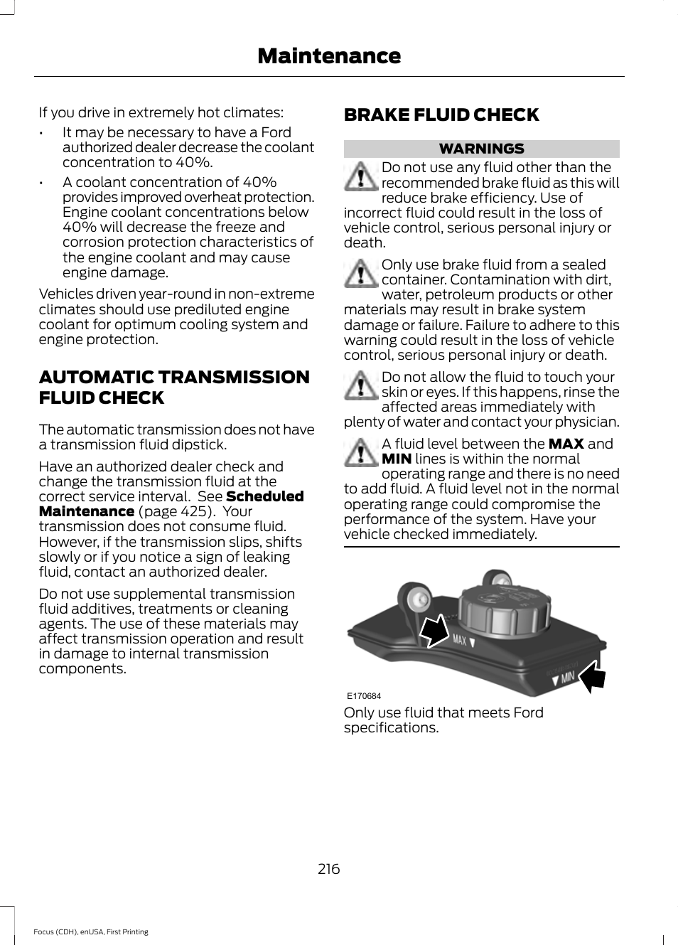 Automatic transmission fluid check, Brake fluid check, Automatic transmission fluid | Check, Maintenance | FORD 2015 Focus User Manual | Page 219 / 453