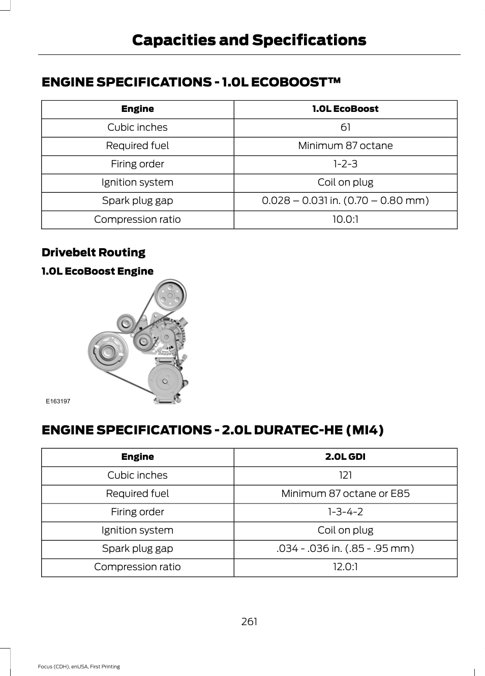 Capacities and specifications, Engine specifications, Capacities and specific | Ations, Engine specifications - 1.0l, Ecoboost, Engine specifications - 2.0l duratec-he, Mi4), Engine specifications - 1.0l ecoboost, Engine specifications - 2.0l duratec-he (mi4) | FORD 2015 Focus User Manual | Page 264 / 453