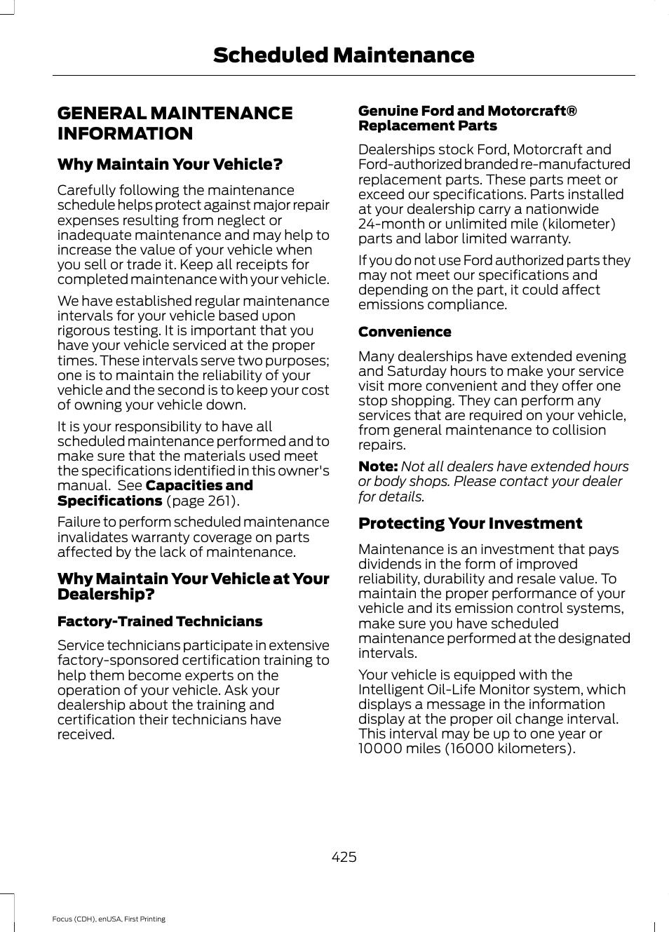 Scheduled maintenance, General maintenance information | FORD 2015 Focus User Manual | Page 428 / 453