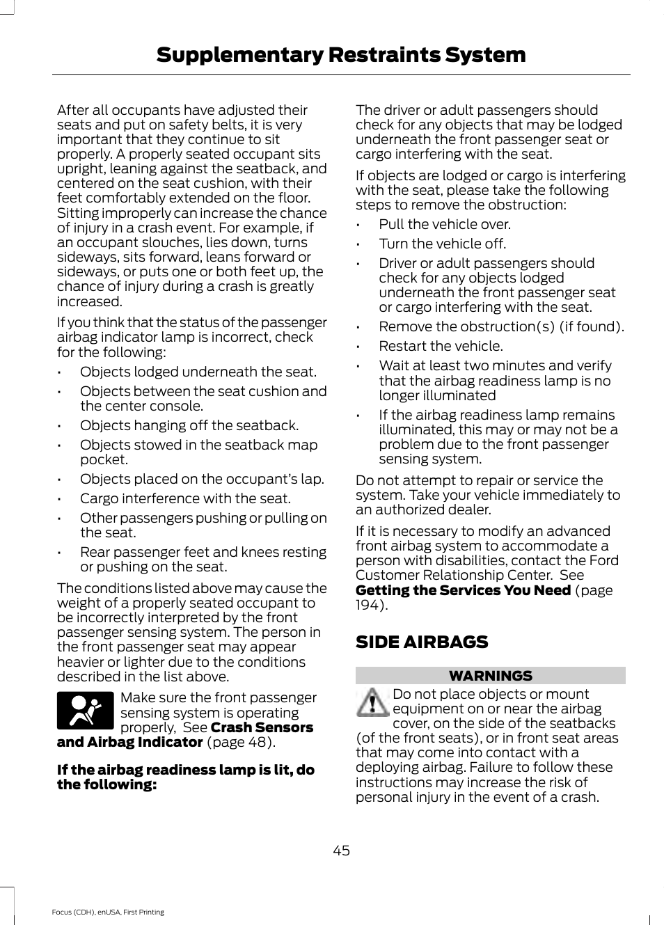 Side airbags, Supplementary restraints system | FORD 2015 Focus User Manual | Page 48 / 453