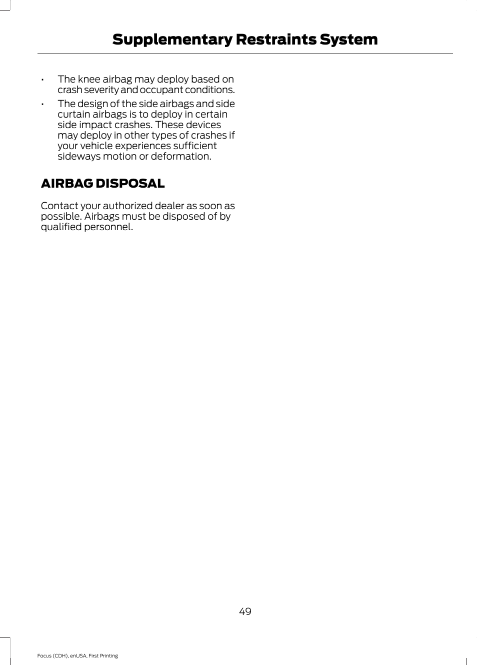 Airbag disposal, Supplementary restraints system | FORD 2015 Focus User Manual | Page 52 / 453