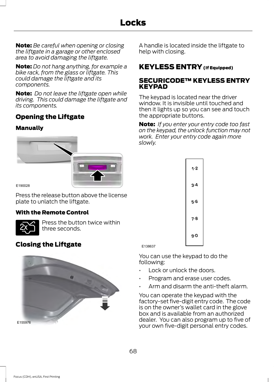 Keyless entry, Locks | FORD 2015 Focus User Manual | Page 71 / 453