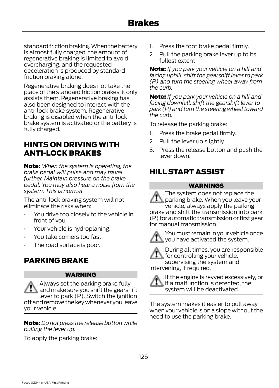 Hints on driving with anti-lock brakes, Parking brake, Hill start assist | Hints on driving with anti-lock, Brakes, Parking brake hill start assist | FORD 2015 Focus Electric User Manual | Page 128 / 369