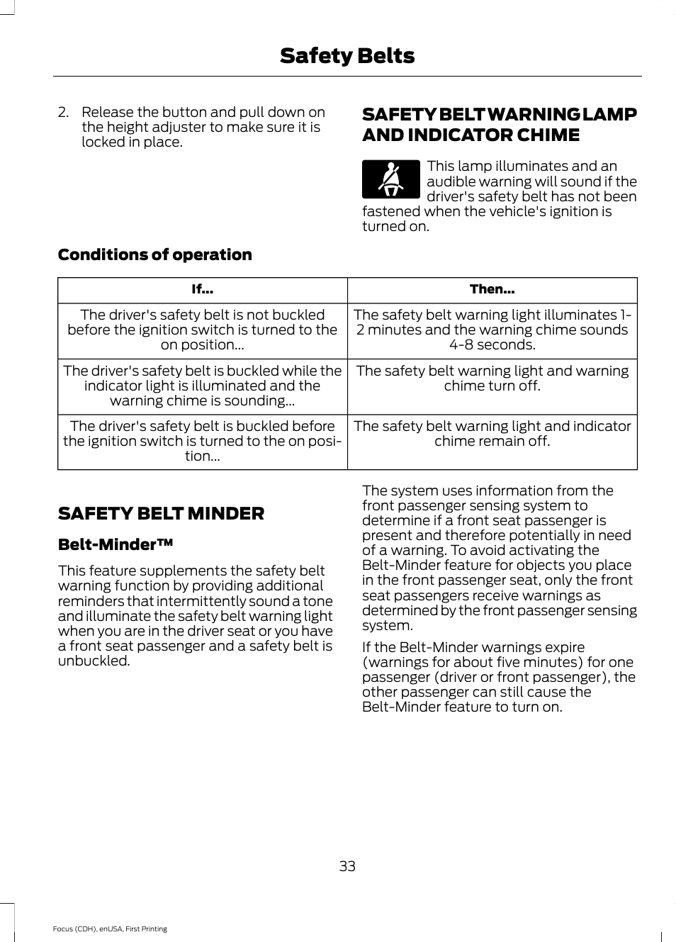 Safety belt warning lamp and indicator chime, Safety belt minder, Safety belt warning lamp and indicator | Chime, Safety belts | FORD 2015 Focus Electric User Manual | Page 36 / 369