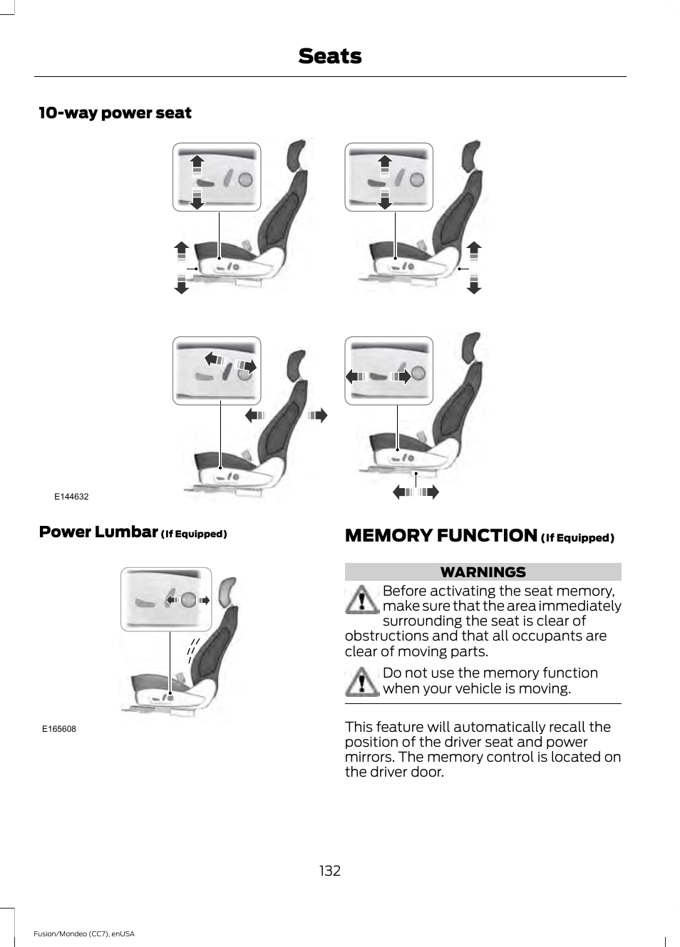 Memory function, Seats | FORD 2015 Fusion User Manual | Page 135 / 488