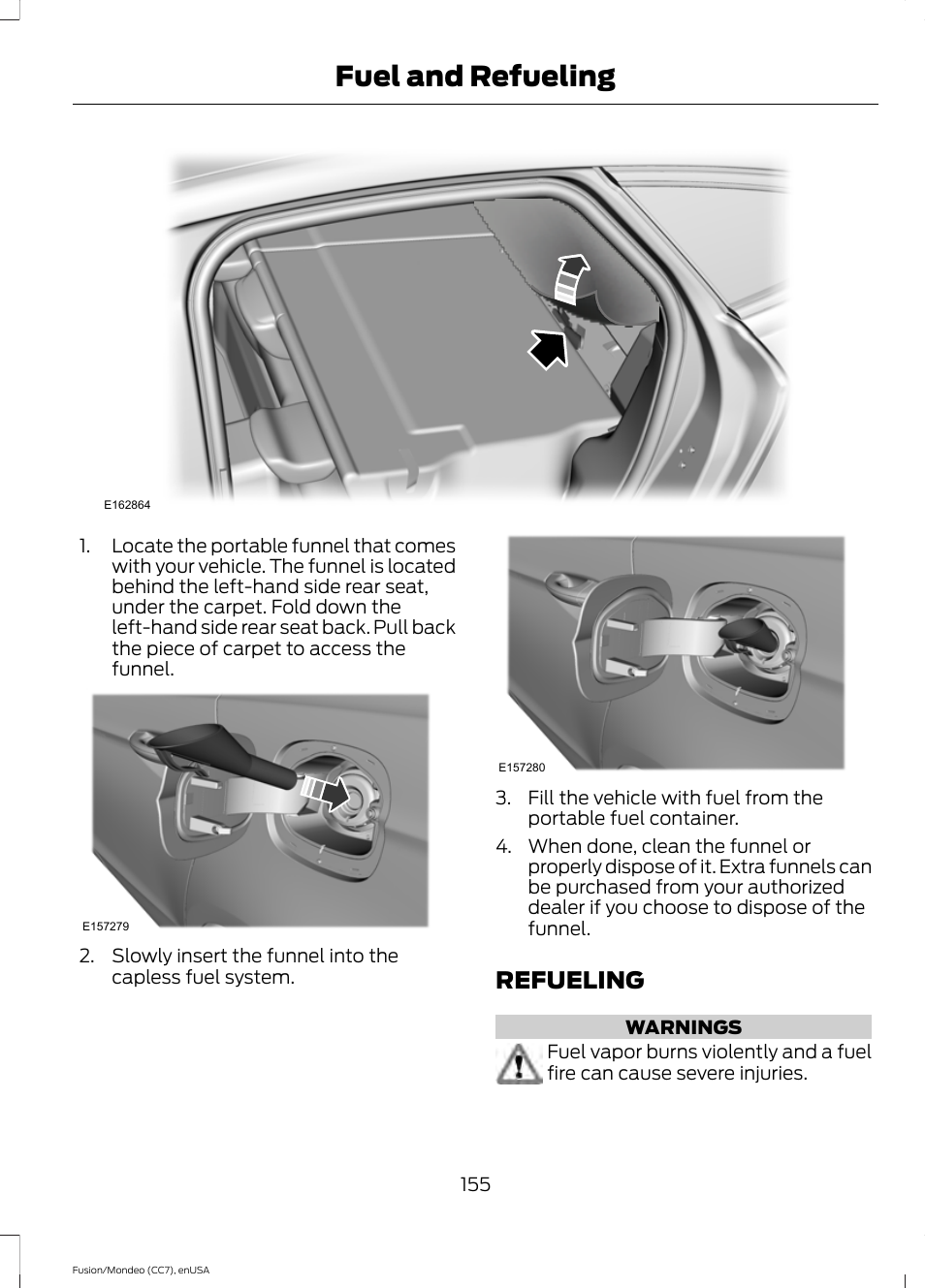 Refueling, Fuel and refueling | FORD 2015 Fusion User Manual | Page 158 / 488