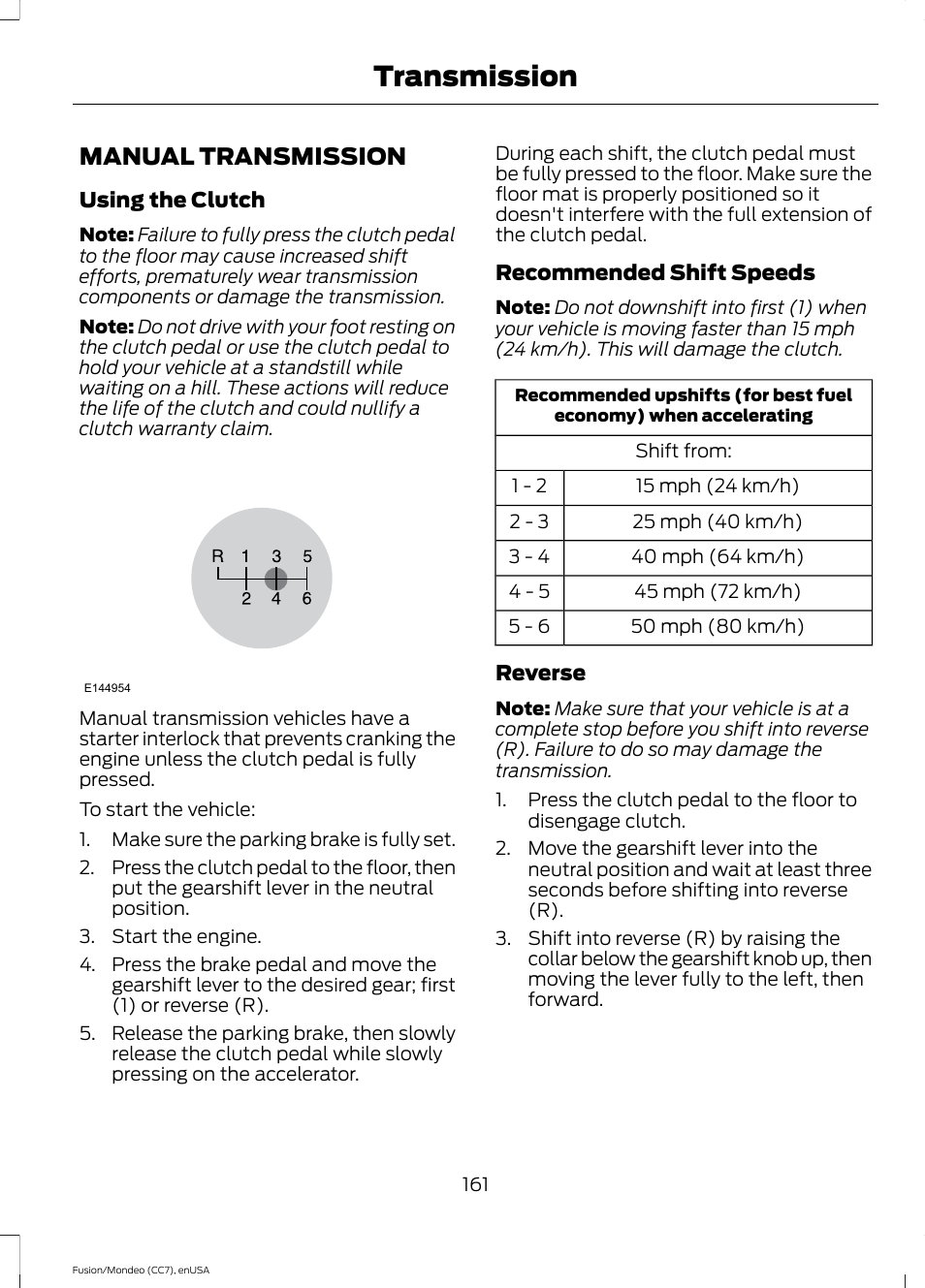 Transmission, Manual transmission | FORD 2015 Fusion User Manual | Page 164 / 488