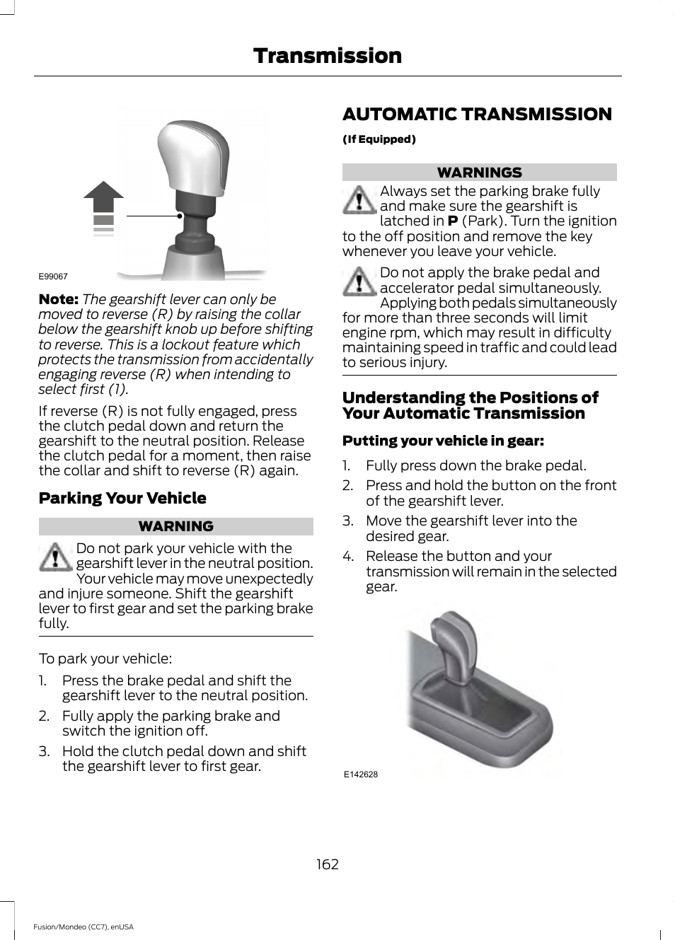 Automatic transmission, Transmission, Parking your vehicle | FORD 2015 Fusion User Manual | Page 165 / 488