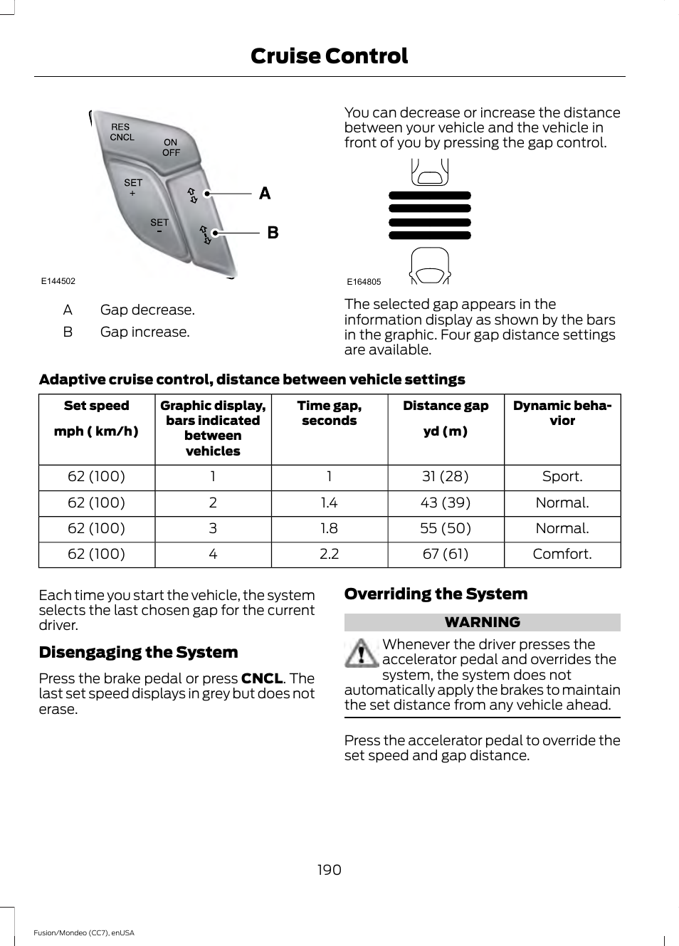 Cruise control | FORD 2015 Fusion User Manual | Page 193 / 488